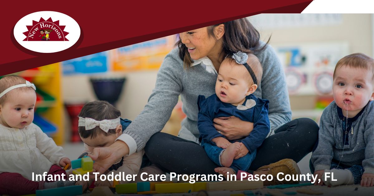infant and toddler care in Pasco County